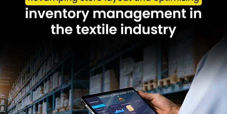 Inventory management solutions for textile industry
