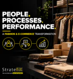 People, Processes, Performance_ Fashion E-Commerce Transformation